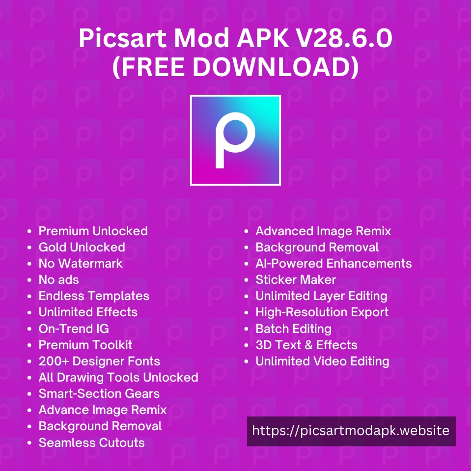 Picsart Mod APK V28.6.0 - Free Download 79.90 MB APK